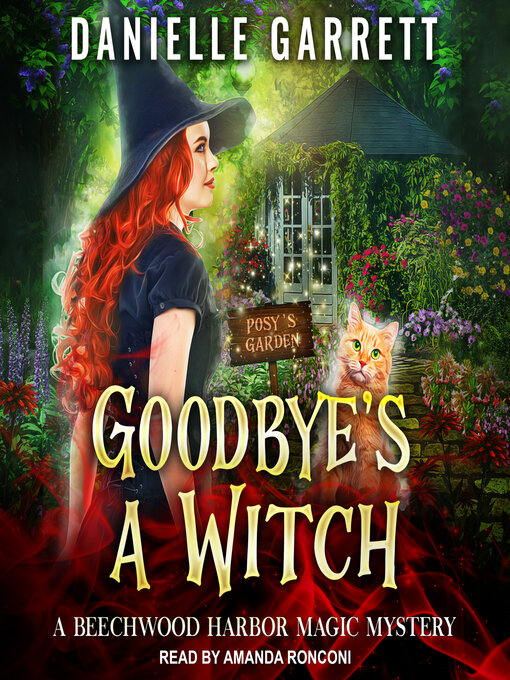 Title details for Goodbye's a Witch by Danielle Garrett - Available